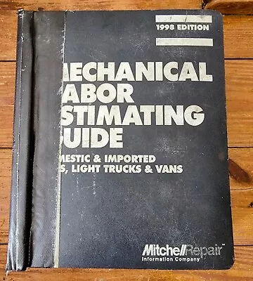 Mitchell Repair (1998) Labor Estimating Guide • $30