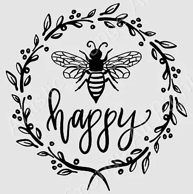 Happy Bee Quote Reusable Stencil Sizes A5 A4 A3 Craft Paint Wall Spiritual/ MG22 • £2.99