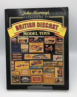 John Ramsay's Catalogue Of British Diecast Model Toys - Fifth Edition Paperback • £10