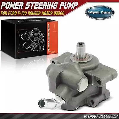 Power Steering Pump W/o Reservoir For Ford F-100 Ranger Mazda B2300 01-12 20-295 • $63.99