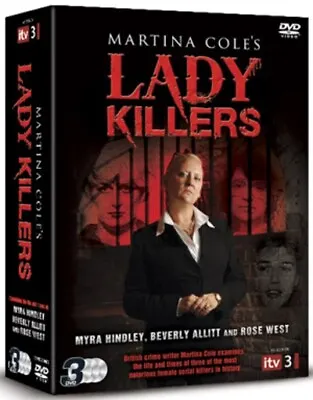 Martina Cole's Lady Killers: Allitt Hindley And West DVD (2013) Martina Cole • £4.12