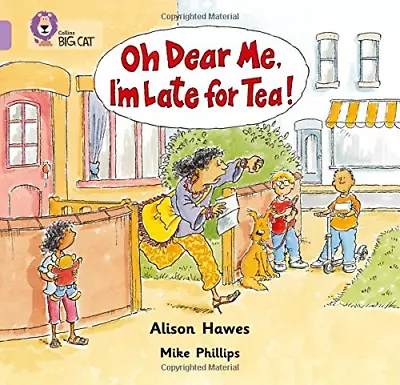 £2.72 • Buy Oh Dear Me, I’m Late For Tea!: A Wordless Picture Story Following Granny’s Race 