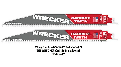 Milwaukee 48-00-5242 9-Inch 6-TPI THE WRECKER Carbide Teeth Sawzall Blade 2-PK • $16.99