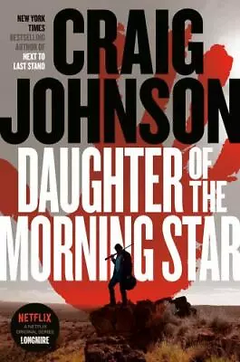 Daughter Of The Morning Star: A Longmire Mystery - Hardcover - GOOD • $7.48
