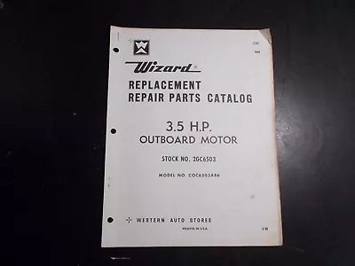 1968 Wizard 3.5 Hp Outboard Motor Model Coc6503a86 Parts Catalog • $9.95