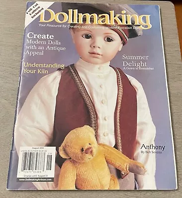 Dollmaking Magazine - Your Resource For Creating & Costuming Modern August 2000 • $5.99