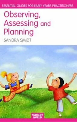 Observing Assessing And Planning For Children In The Early Years (Nursery Worl • £2.51