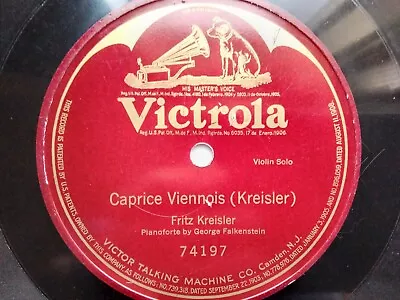 Fritz Kreisler 78rpm Single 12-inch Victrola Records #74197 Caprice Viennois  • $19.99