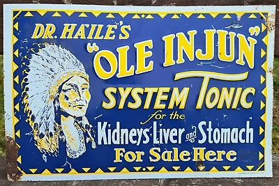 Dr. Haile's  Ole Injun  System Tonic Sign AAA Sign Co. Coitsville OH • $99.99