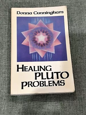 Healing Pluto Problems By Donna Cunningham  Astrology Paperback • $20