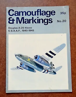 CAMOUFLAGE & MARKINGS No. 20 DOUGLAS A-20 HAVOC USAAF 1940-1945 • £6.50