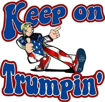 Keep On Trumpin Maga Trump 2024 Sticker Decal Vintage Made In The USA • $2.99