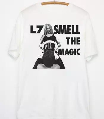 L7 Band Smell The Magic T-shirt Cotton Unisex All Sizes 1F09 • $18.99