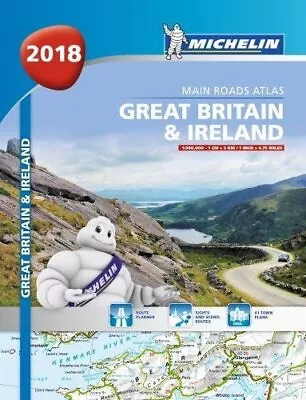 Great Britain & Ireland 2018 - Tourist & Motoring Atlas: Tourist ... By Michelin • £3.99