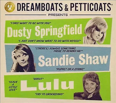 £5.40 • Buy Dreamboats & Petticoats - Dusty Springfield, Sandie Shaw & Lulu [3 Cd] New