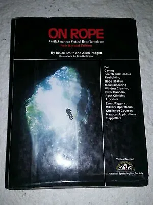 On Rope North American Vertical Rope Techniques New Revised Edition • $65
