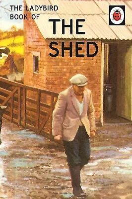 The Ladybird Book Of The Shed - New Very Funny Adult Gift Hardcover • £4.99