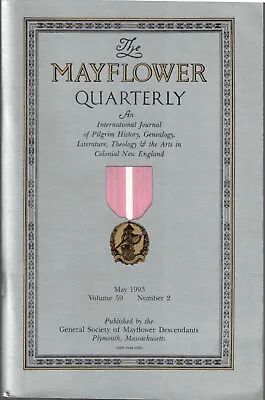 General Society Of Mayflower / Mayflower Quarterly Vol 59 No 2 May 1993 • $17
