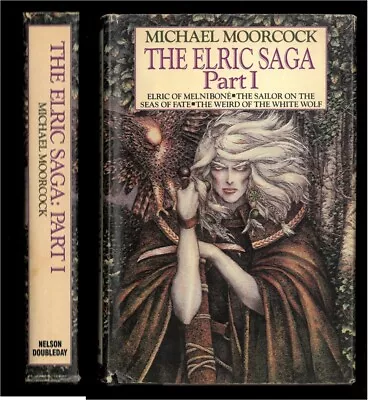 THE ELRIC SAGA Part 1 Michael Moorcock 1984 BCE HC DJ • $18.50