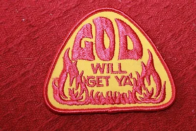 NOS Original Vintage 70s God Will Get Ya Religious Church Novelty Patch • $14.99