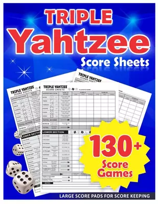 Triple Yahtzee Score Sheets: Triple Yahtzee Score Pads With 130+ Pages Triple Y • $14.31