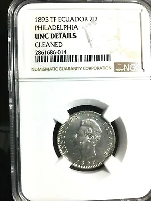 1895 TF Ecuador 2 Decimos NGC UNC Details - Cleaned   • $129