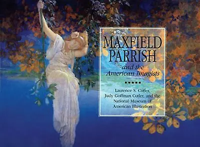 Maxfield Parrish And The American Imagists • $6.24