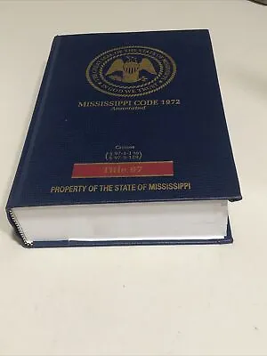 MISSISSIPPI CODE 1972 Annotated 97-1-1 To 97-9-129 Title 97 • $99.99