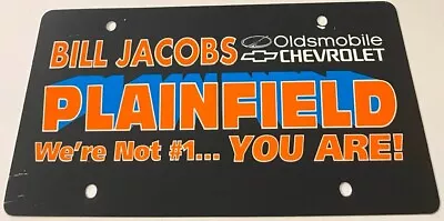 Bill Jacobs Oldsmobile Chevrolet Booster License Plate Plainfield IL PLASTIC • $19.99