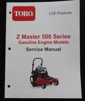 GENUINE TORO Z-master 500 Series Gas Engine Zero-Turn Front Mower SERVICE MANUAL • $106.69