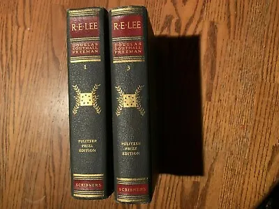 R. E. Lee By Douglas Southall Freeman   Pulitzer Prize Winning Biography 1st Ed. • $125