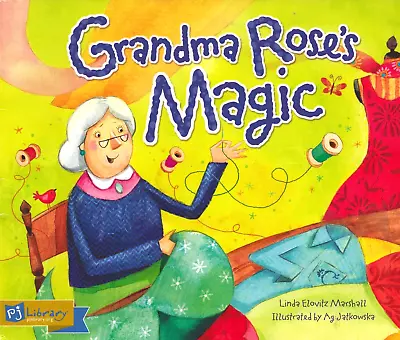 Grandma Rose's Magic Jewish Acts Of Kindness Sewing PJ Library Childrens Book • $4.99