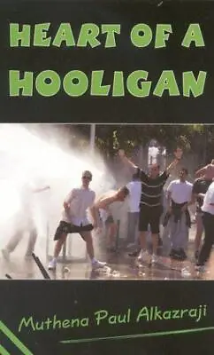 Heart Of A Hooligan Pb • £3.50