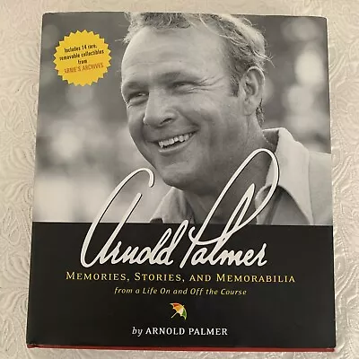 Arnold Palmer Signed Inscribed First Edition-Memories Stories And Memorabilia • $100