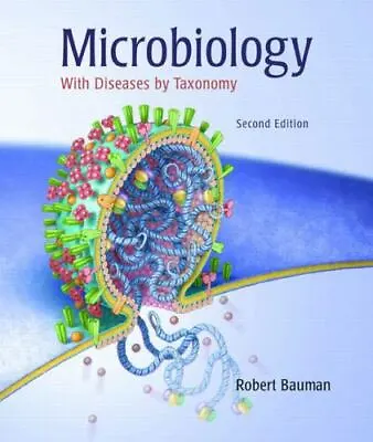 The Microbiology Place Ser.: Microbiology With Diseases By Taxonomy By Robert... • $8.99