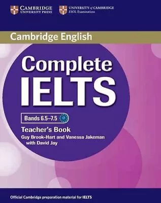 Complete IELTS Bands 6.5?7.5 Teacher's Book By Guy Brook-Hart 9781107609648 • £32.43