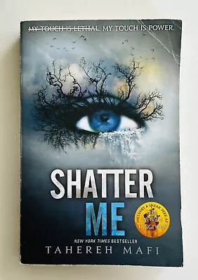 Shatter Me My Touch Is Power…Tahereh Mafi Very Good • $8.50