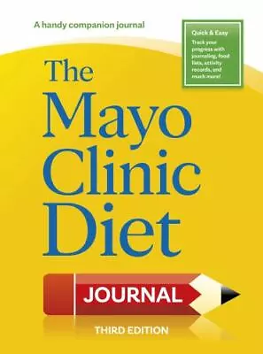 The Mayo Clinic Diet Journal 3rd Edition • $7.75