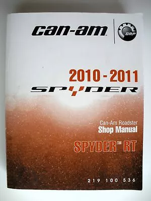 Bombardier Can-Am Spyder/Roadster Repair Manual 2010-2011 Paperback #219 100 536 • $69.99