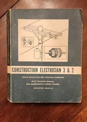 NAVEDTRA Builder 3 & 2 / Construction Electrician 3 & 2 Rate Training Manuals • $14.99