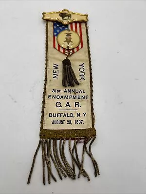 1897 GAR 31st ENCAMPMENT MEDAL BADGE PIN BUFFALO NY CIVIL WAR VETERAN Celluloid • $75