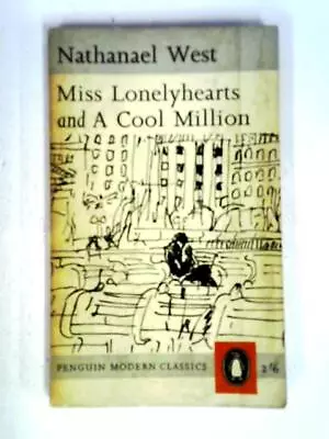 Miss Lonelyhearts And A Cool Million (Nathaniel West - 1961) (ID:05384) • $18.65