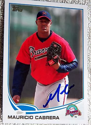 Atlanta Braves Mauricio Cabrera Signed 2013 Topps Pro Debut Danville Auto Card • $9.99