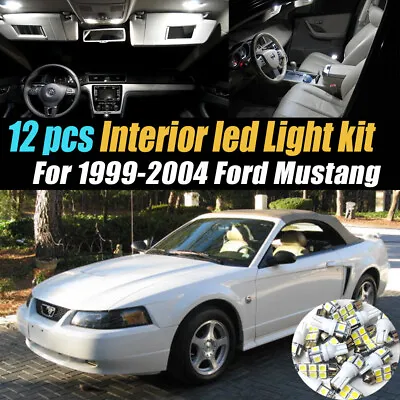 12Pc Car Interior LED Super White Light Bulb Kit For 1999-2004 Ford Mustang • $14.27