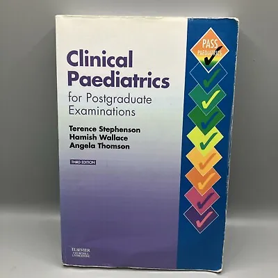 Clinical Paediatrics Third Edition Terence Stephenson Paperback • £20