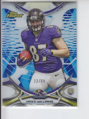 2015 Topps Finest Maxx Williams RC Blue DIamond Refractor /60 Ravens #144 • $4.49