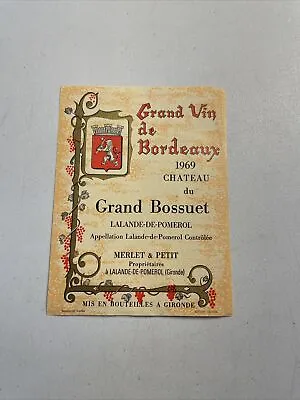 Vintage Wine Bottle Label -- Grand Vin De Bordeaux 1969 Chateau Du Grand Bossuet • $2.99