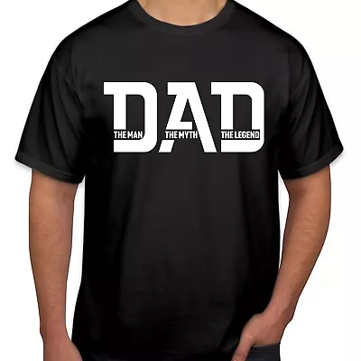 TSHIRT (2404) Dad The Man Myth Legend Funny Dad Birthday Father's Day T-Shirt • $4.96