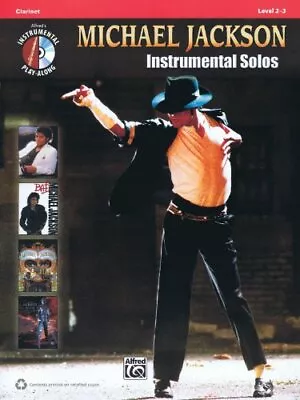 Michael Jackson - Instrumental Solos: Clarinet (Pop Instrumental Solos Serie... • $9.90