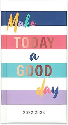 £2.99 • Buy Academic Slim Diary 2022-2023 Week To View MidYear Student-Make Today A Good Day